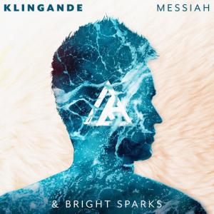 poster for Messiah - Klingande, Bright Sparks