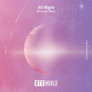 poster for All Night (BTS World Original Soundtrack) [Pt. 3] - BTS & Juice WRLD