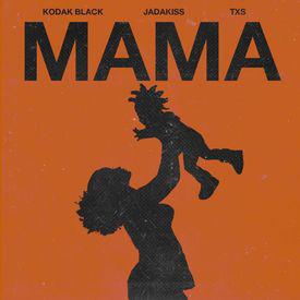 poster for Mama - Kodak Black