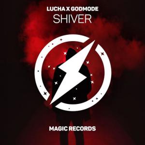 poster for Shiver - Lucha, Godmode