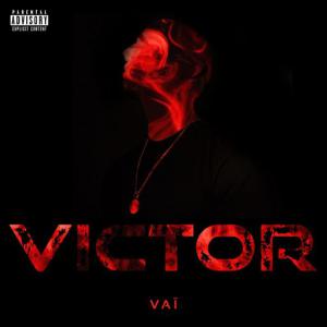 poster for Victor - Vaï