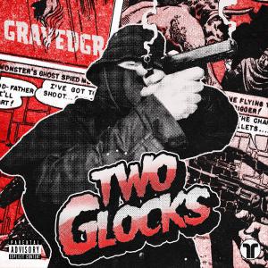 poster for Two Glocks - GRAVEDGR