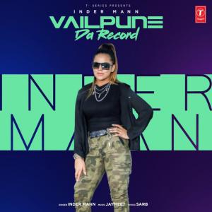 poster for Vailpune Da Record - Inder Mann