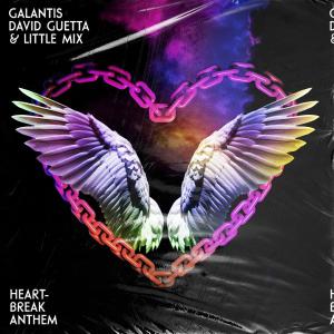 poster for Heartbreak Anthem - Galantis, David Guetta & Little Mix