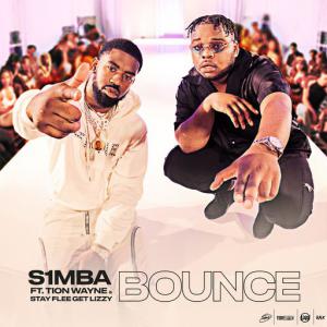 poster for Bounce (feat. Tion Wayne & Stay Flee Get Lizzy) - S1mba