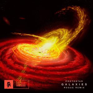 poster for Galaxies (Rogue Remix) - Protostar