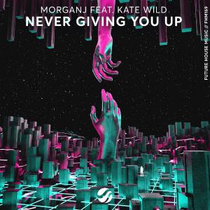 poster for Never Giving You Up - MorganJ & Kate Wild