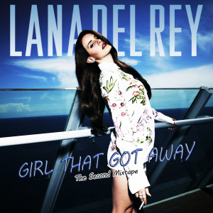 poster for Girl That Got Away - Lana Del Rey