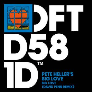 poster for Big Love (David Penn Remix) - Pete Heller’s Big Love