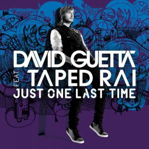 poster for Just One Last Time (feat. Taped Rai) (Extended) - David Guetta