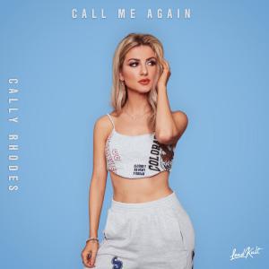 poster for Call Me Again - Cally Rhodes