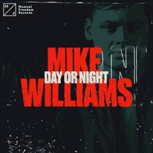 poster for Day Or Night - Mike Williams