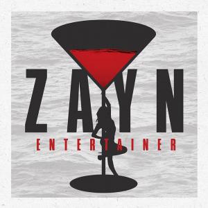 poster for Entertainer - ZAYN 