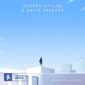 poster for Never Let Me Down (feat. David Spekter) - Darren Styles
