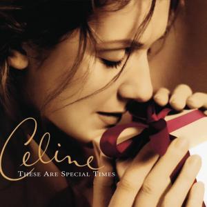 poster for These Are the Special Times Céline Dion