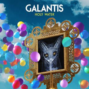 poster for Holy Water - Galantis