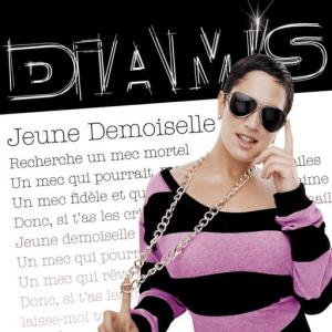 poster for Jeune demoiselle - Diam’s