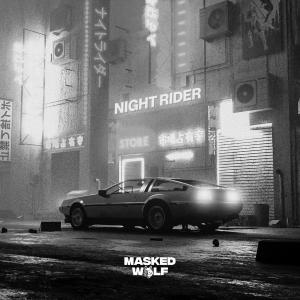 poster for Night Rider - Masked Wolf
