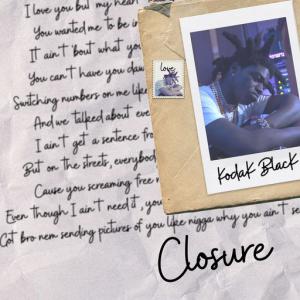 poster for Closure - Kodak Black