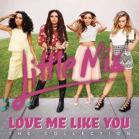 poster for Love Me Like You (Bimbo Jones remix) - Little Mix