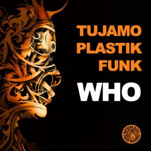 poster for Who : Who - Tujamo