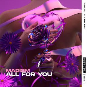 poster for All For You - Madism