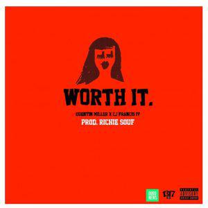 poster for Worth It (feat. CJ Francis Iv) - Quentin Miller