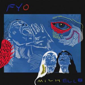 poster for FYO - Michelle