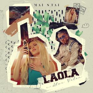 poster for Mai Stai (feat. Alex Velea) - Laola