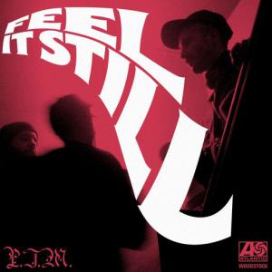 poster for Feel It Still - Portugal. The Man