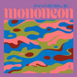 poster for Invisible - MonoNeon
