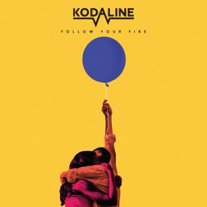 poster for Follow Your Fire - Kodaline 
