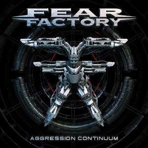 poster for Aggression Continuum - Fear Factory