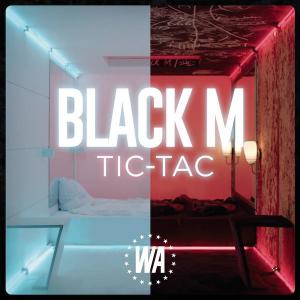 poster for Tic-Tac - Black M