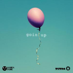 poster for Goin Up (feat. DyCy) - Deorro