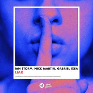 poster for Liar - Ian Storm, Nick Martin, GABRIEL IXEA