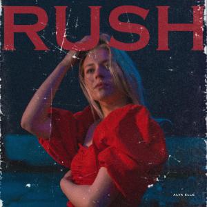 poster for Rush - Alva Elle