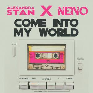 poster for Come Into My World - Alexandra Stan, Nervo