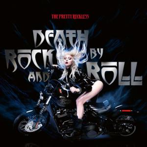 poster for Death by Rock and Roll - The Pretty Reckless