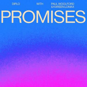 poster for Promises - Diplo, Paul Woolford, Kareen Lomax