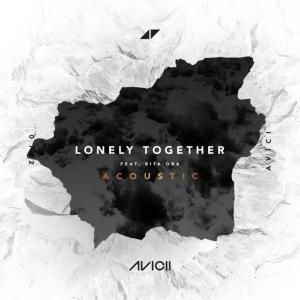 poster for Lonely Together (feat. Rita Ora) - Avicii