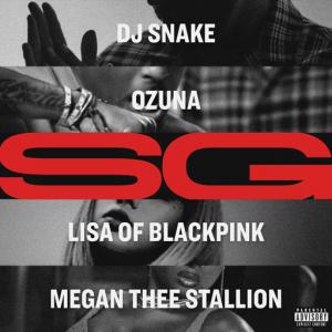 poster for SG - DJ Snake, Ozuna, Megan Thee Stallion, Lisa