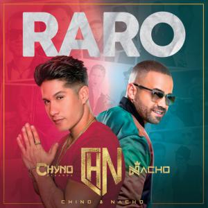 poster for Raro - Nacho, Chyno Miranda, Chino & Nacho