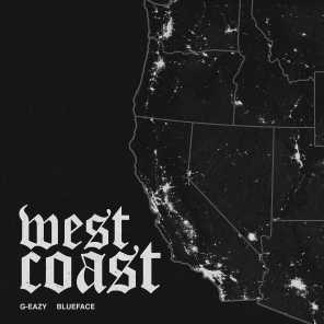 poster for West Coast (feat. Blueface) - G-Eazy