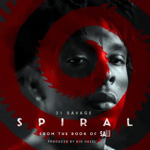 poster for Spiral: From the Book of Saw Soundtrack - 21 Savage