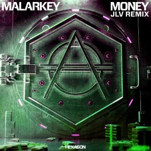 poster for Money (Jlv Remix) - Malarkey