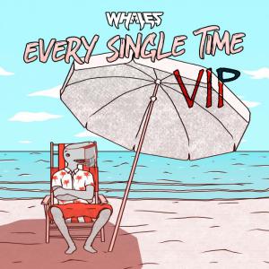 poster for Every Single Time VIP - Whales