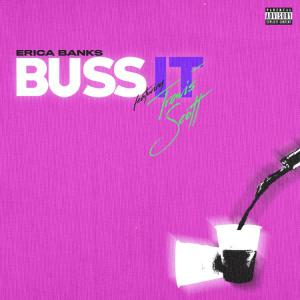 poster for Buss It (feat. Travis Scott) - Erica Banks