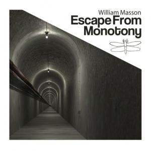 poster for Escape from Monotony - William Masson