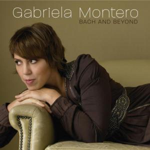 poster for Montero: Beyond Bach: - Gabriela Montero